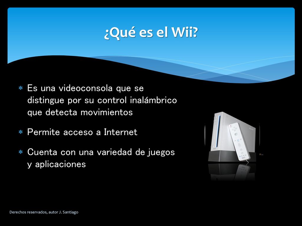 ¿Qué es el Wii Es una videoconsola que se distingue por su control inalámbrico que detecta movimientos.