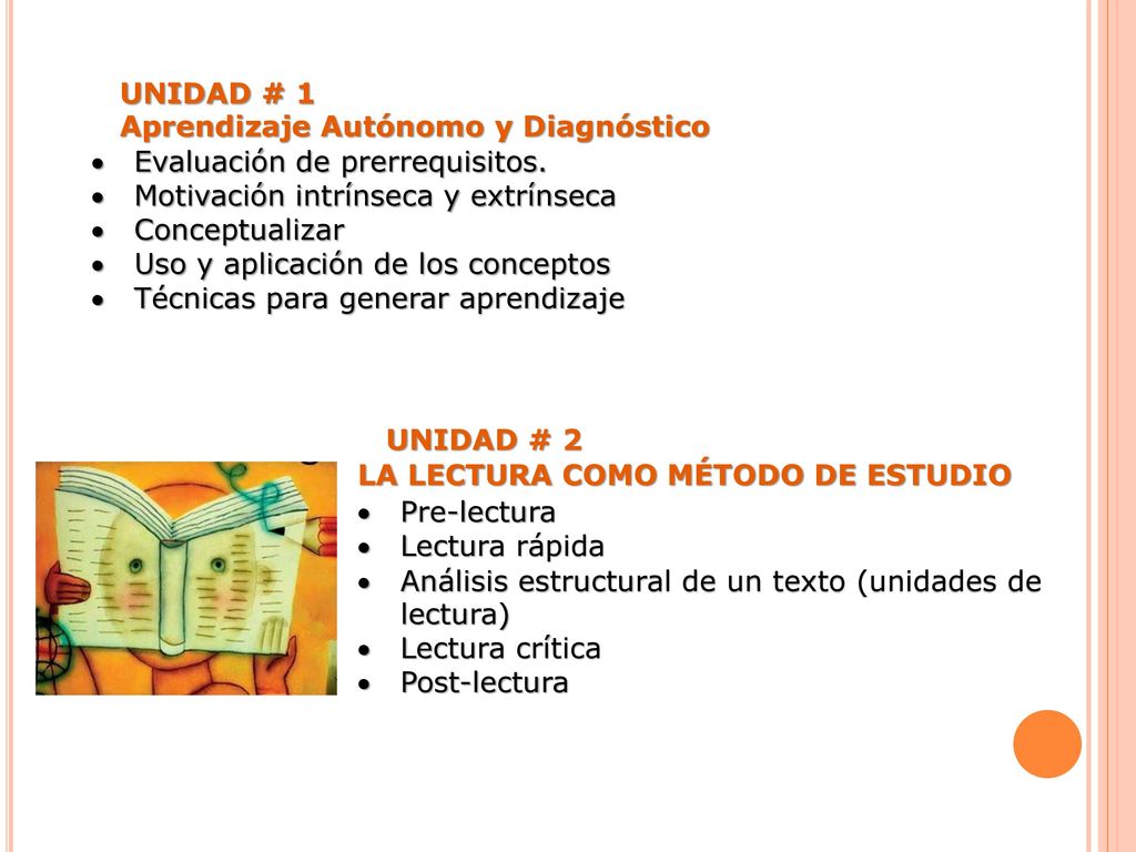 UNIDAD # 1 Aprendizaje Autónomo y Diagnóstico. Evaluación de prerrequisitos. Motivación intrínseca y extrínseca.