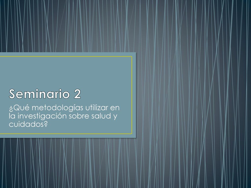 ¿Qué metodologías utilizar en la investigación sobre salud y cuidados
