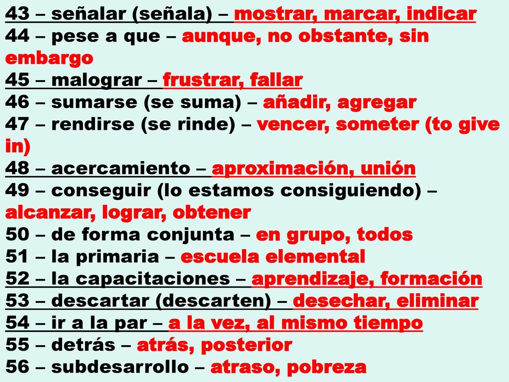 43 – señalar (señala) – mostrar, marcar, indicar
