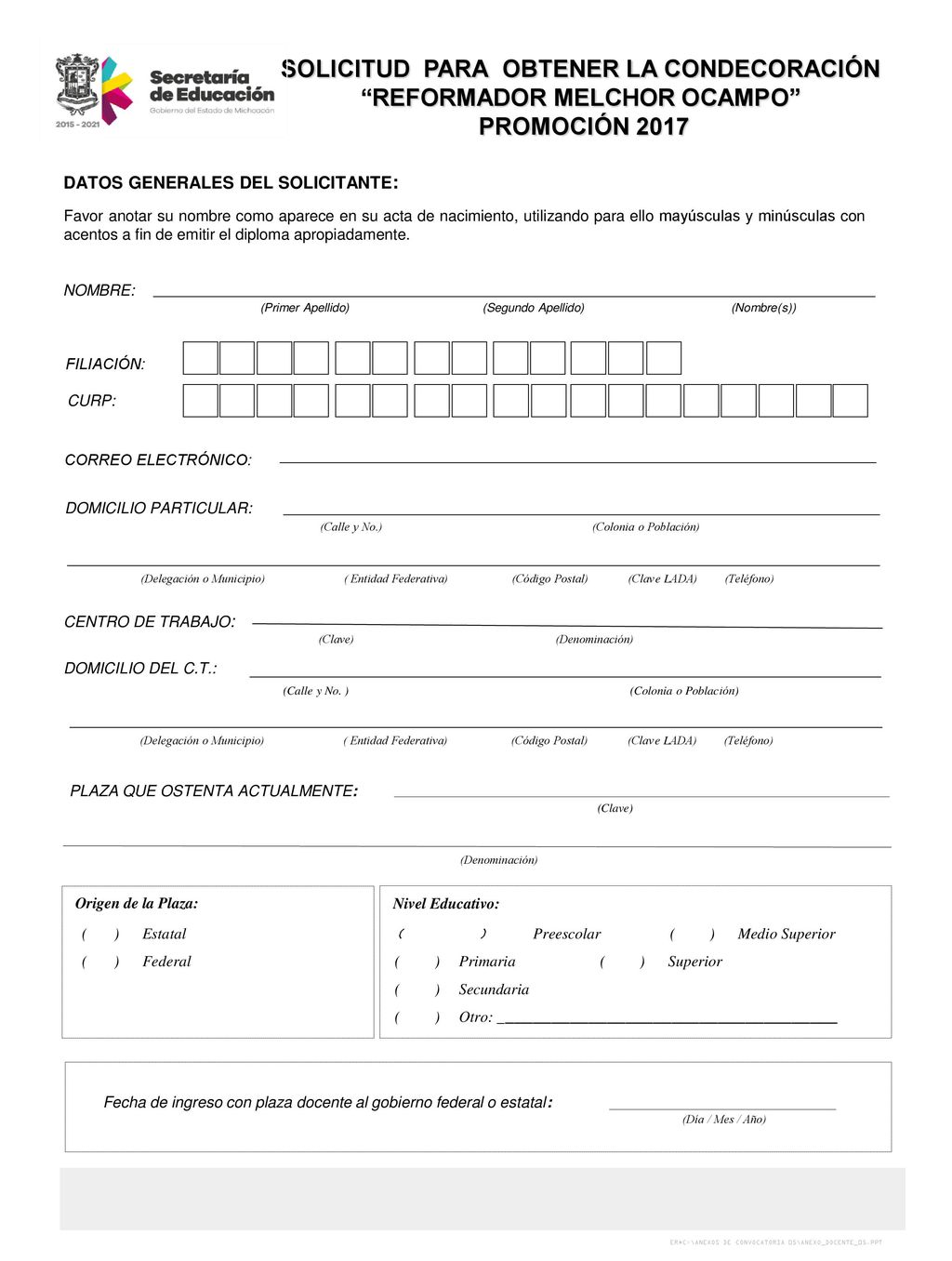 SOLICITUD PARA OBTENER LA CONDECORACIÓN REFORMADOR MELCHOR OCAMPO