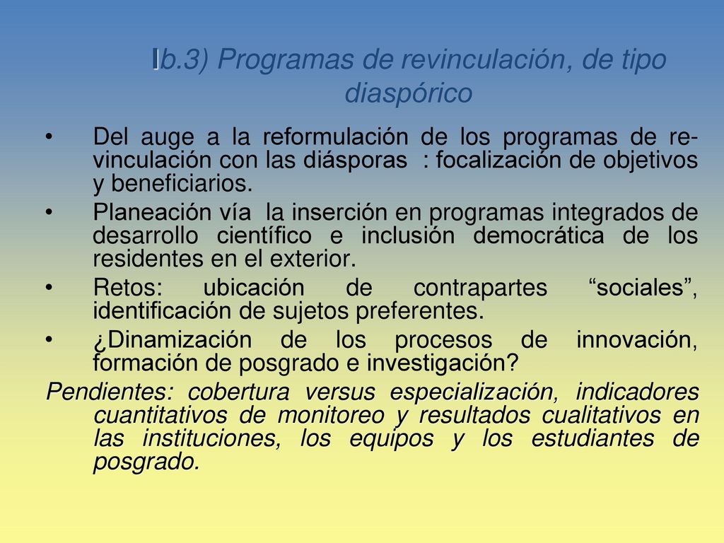 Ib.3) Programas de revinculación, de tipo diaspórico