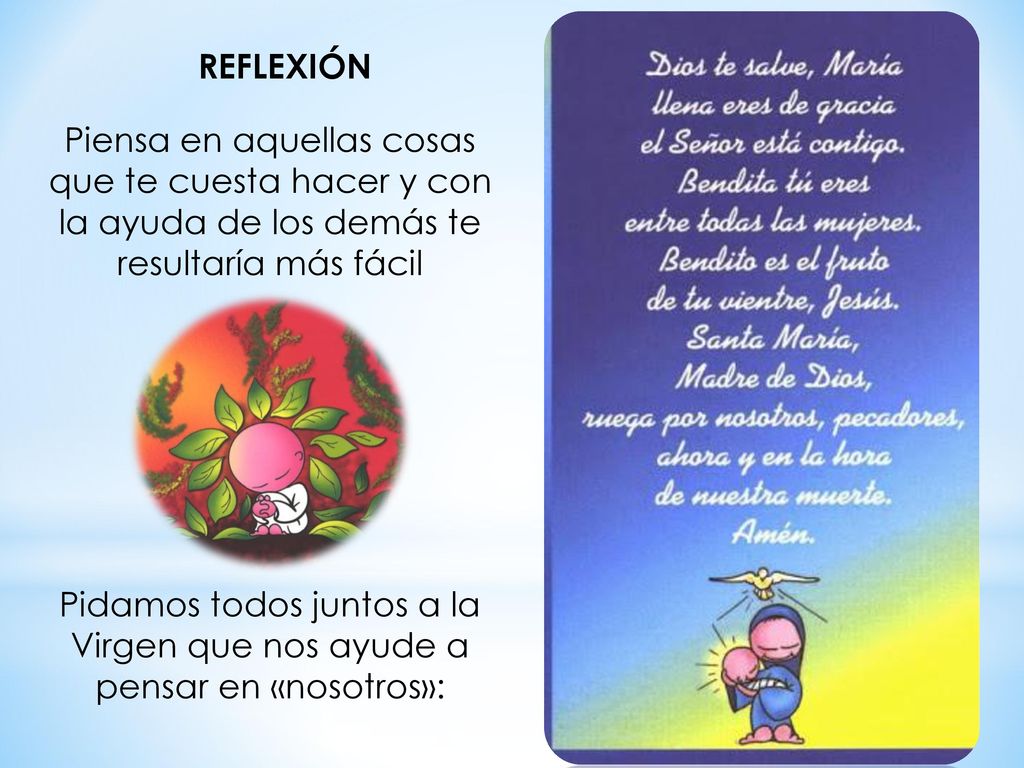 Pidamos todos juntos a la Virgen que nos ayude a pensar en «nosotros»: