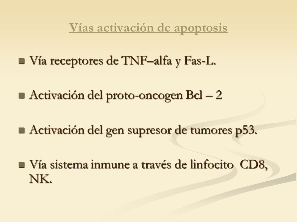 Vías activación de apoptosis