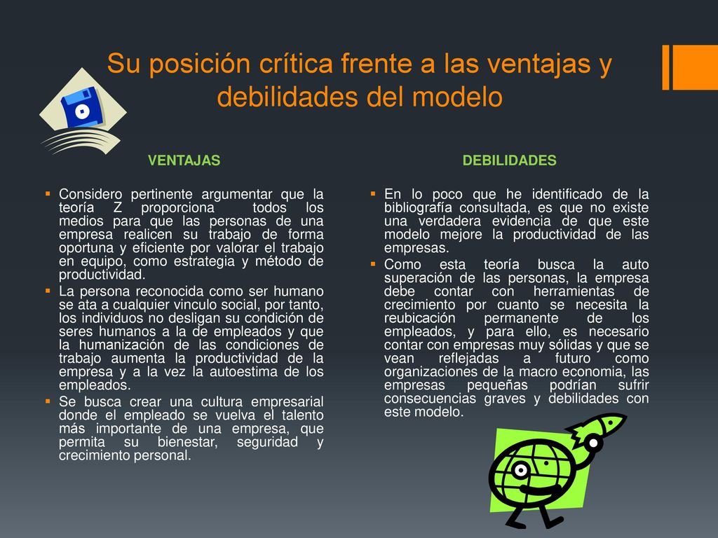Su posición crítica frente a las ventajas y debilidades del modelo