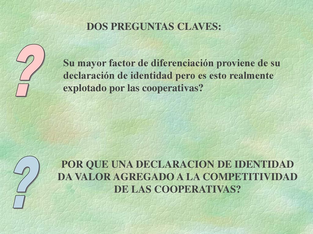 DOS PREGUNTAS CLAVES: Su mayor factor de diferenciación proviene de su. declaración de identidad pero es esto realmente.
