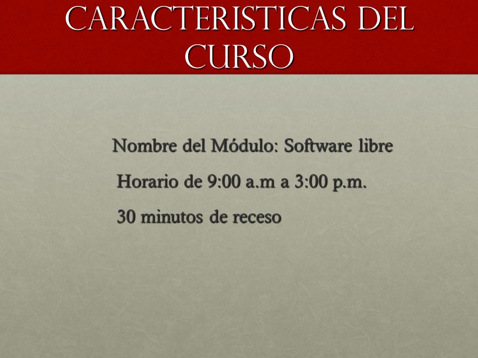 cARacteristicas del curso