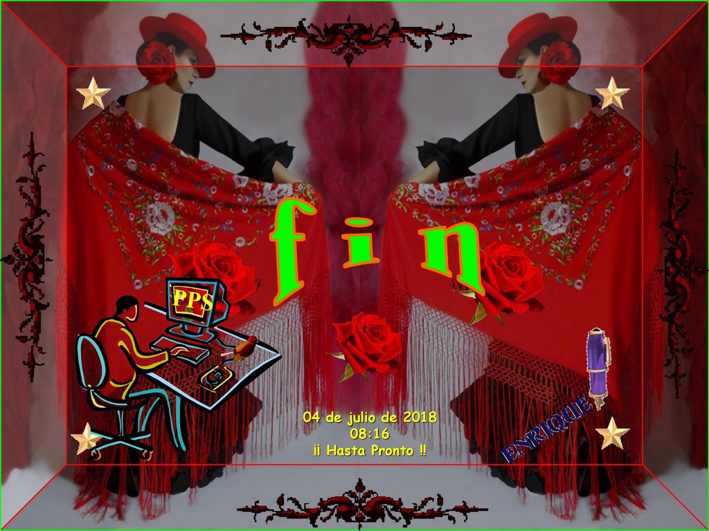 f i n PPS 04 de julio de :16 ¡¡ Hasta Pronto !!
