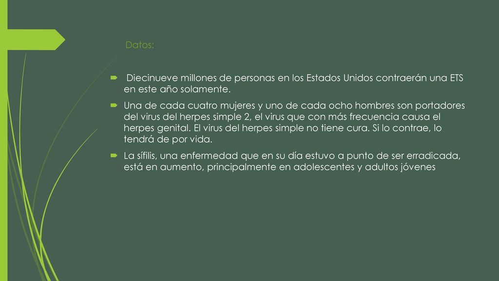 Datos: Diecinueve millones de personas en los Estados Unidos contraerán una ETS en este año solamente.