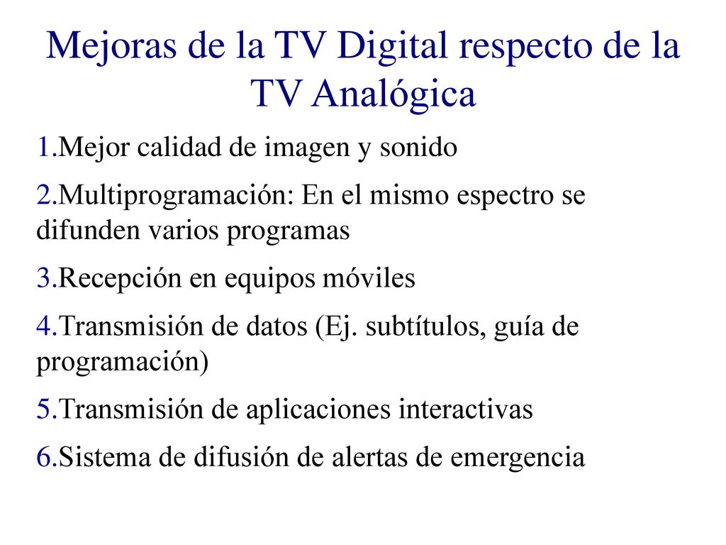 Mejoras de la TV Digital respecto de la TV Analógica