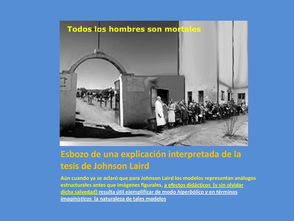 Esbozo de una explicación interpretada de la tesis de Johnson Laird