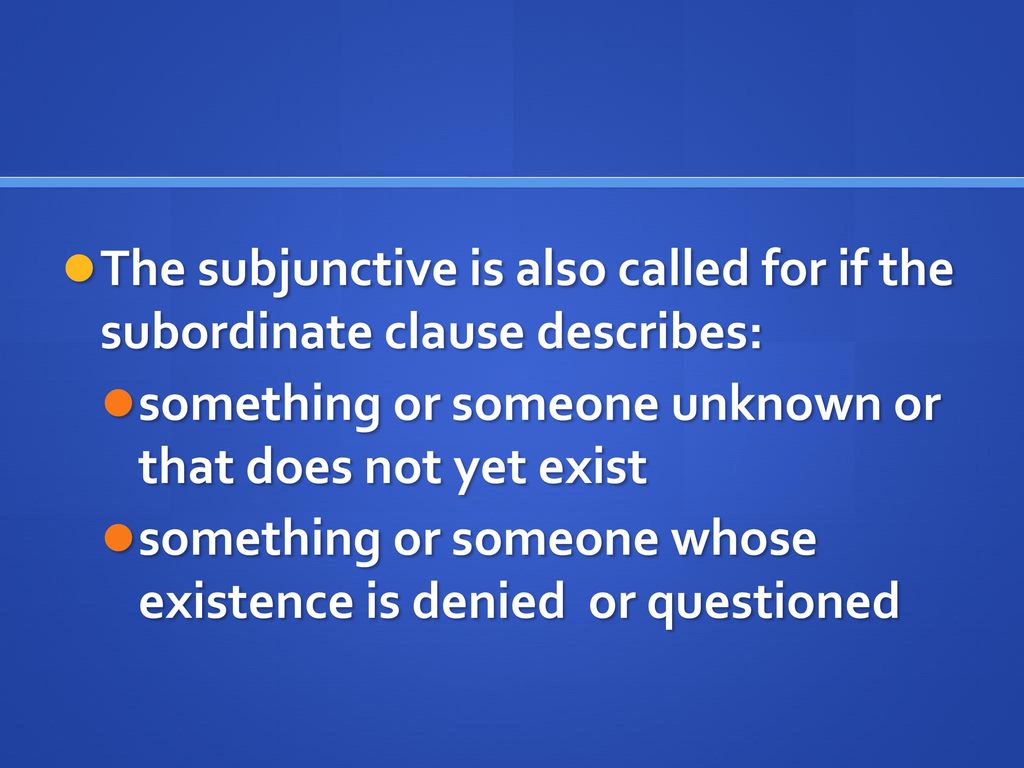 The subjunctive is also called for if the subordinate clause describes: