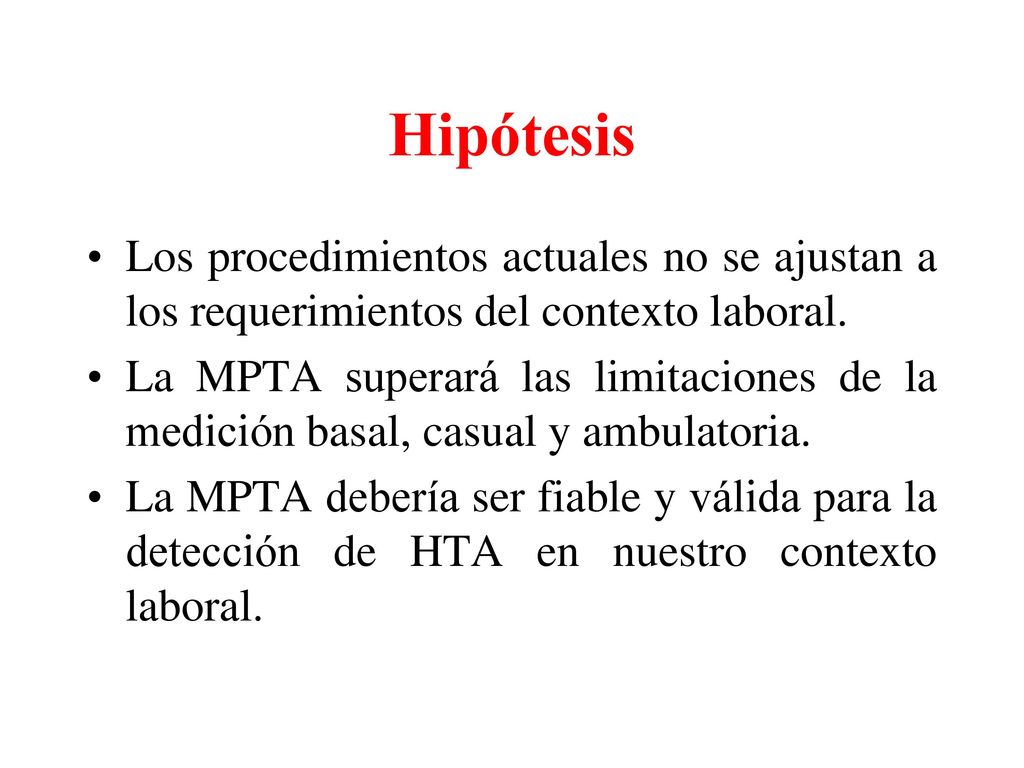 Hipótesis Los procedimientos actuales no se ajustan a los requerimientos del contexto laboral.