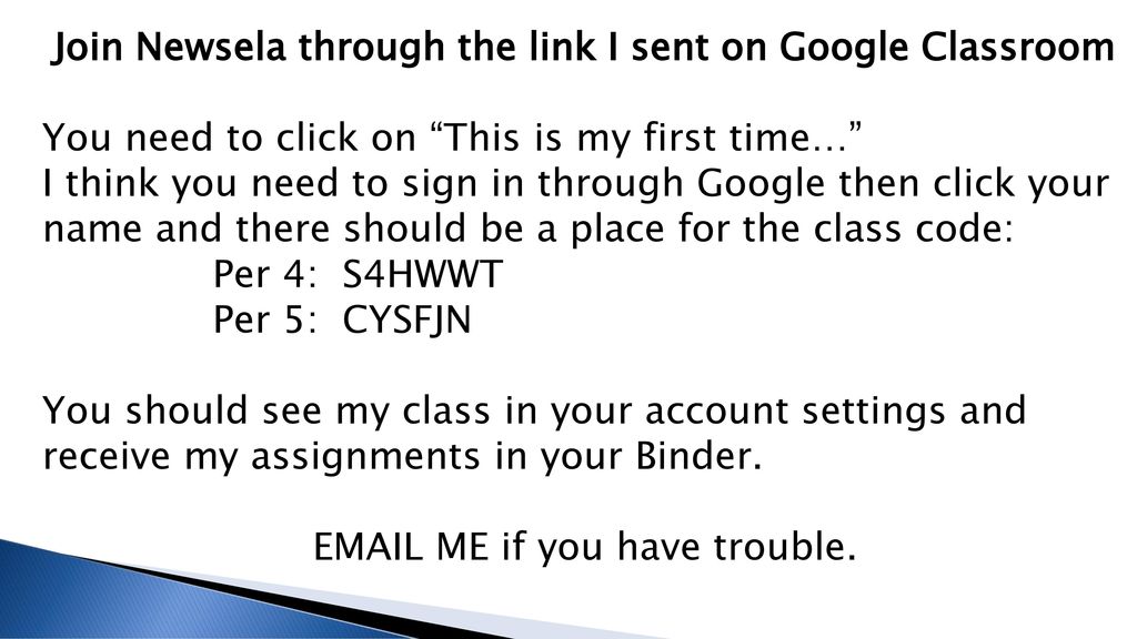 Join Newsela through the link I sent on Google Classroom