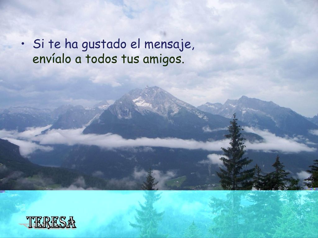 Si te ha gustado el mensaje, envíalo a todos tus amigos.