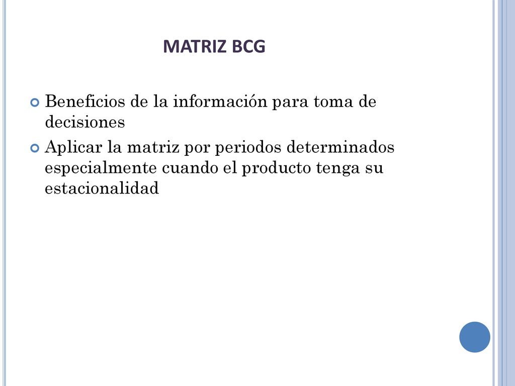 MATRIZ BCG Beneficios de la información para toma de decisiones
