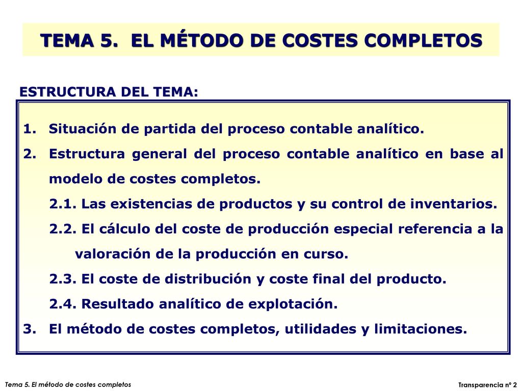 TEMA 5. EL MÉTODO DE COSTES COMPLETOS - ppt descargar