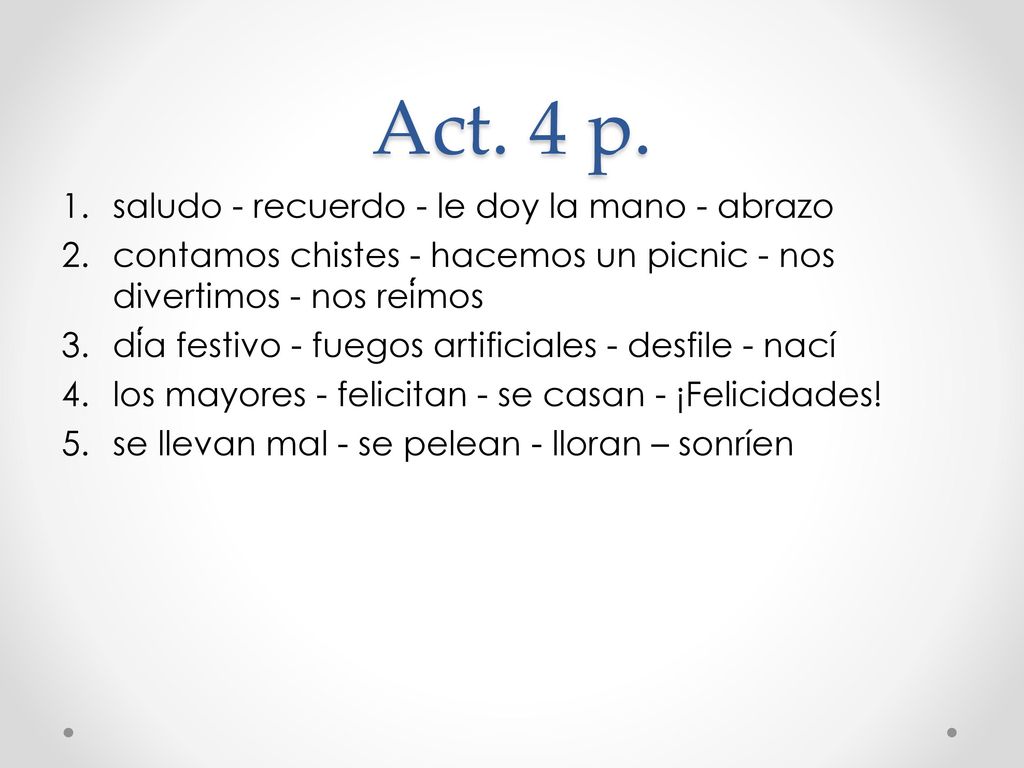 Act. 4 p. saludo - recuerdo - le doy la mano - abrazo