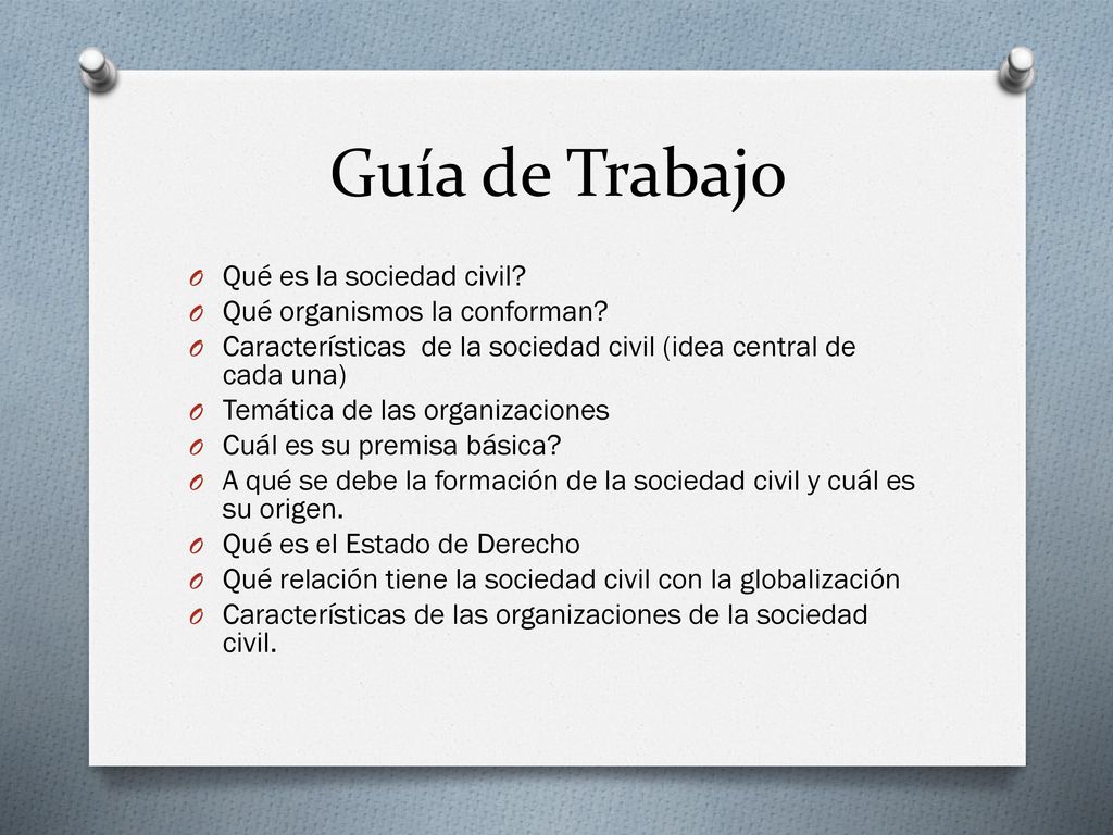 Guía de Trabajo Qué es la sociedad civil Qué organismos la conforman