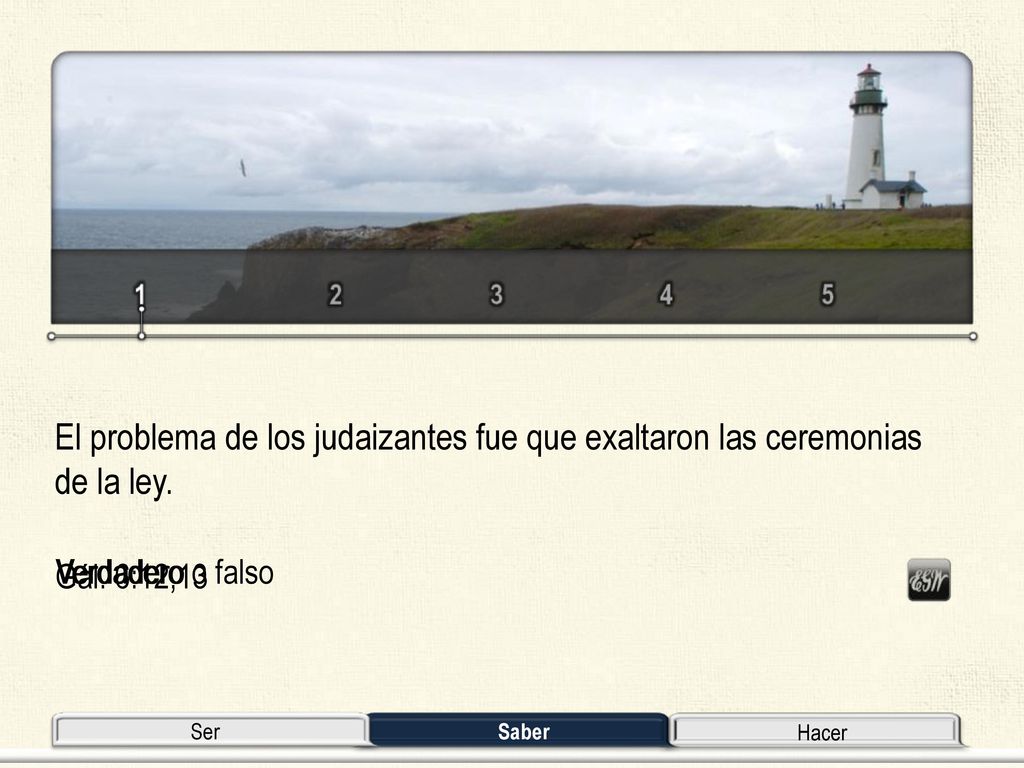 El problema de los judaizantes fue que exaltaron las ceremonias de la ley.