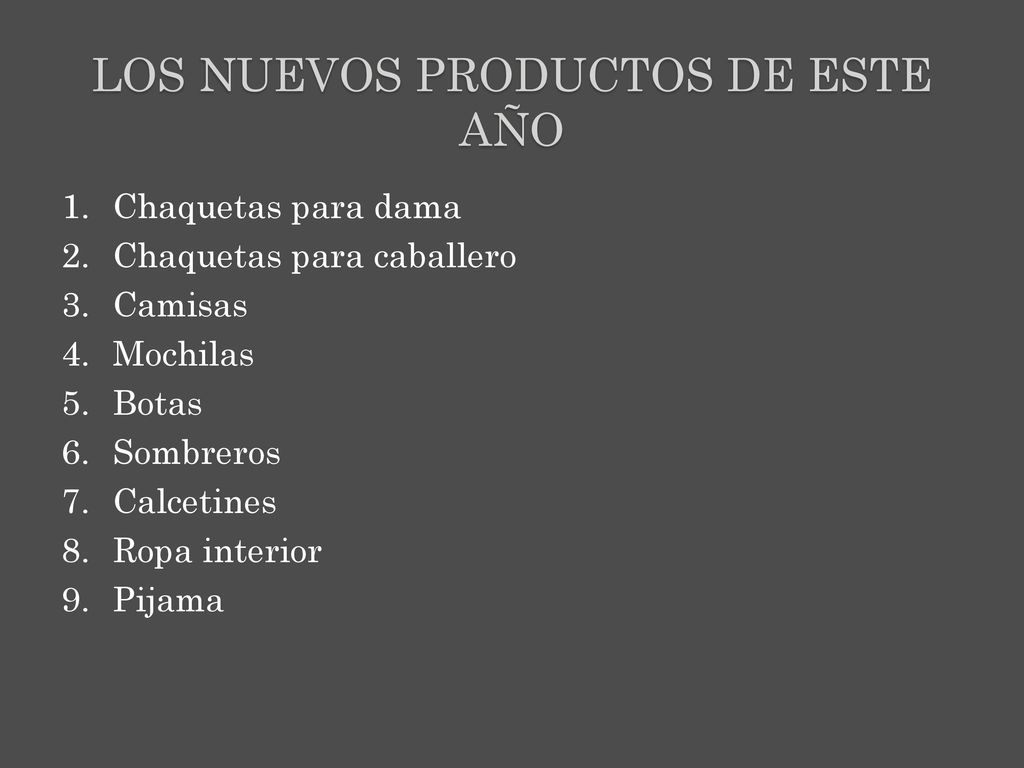 Los nuevos productos de este año