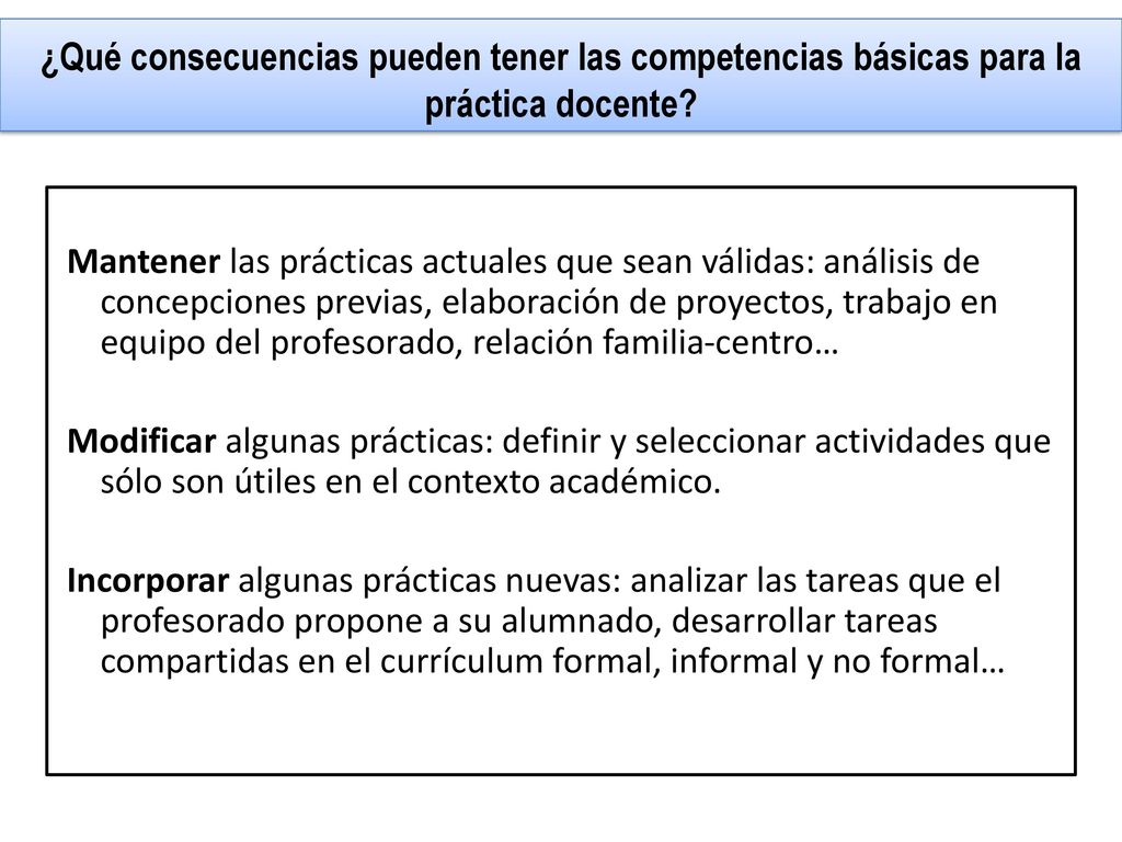 ¿Qué consecuencias pueden tener las competencias básicas para la práctica docente