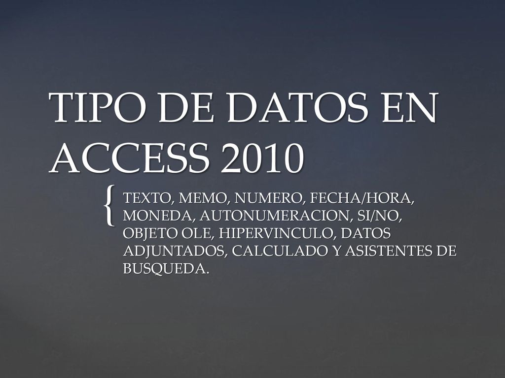 TIPO DE DATOS EN ACCESS 2010