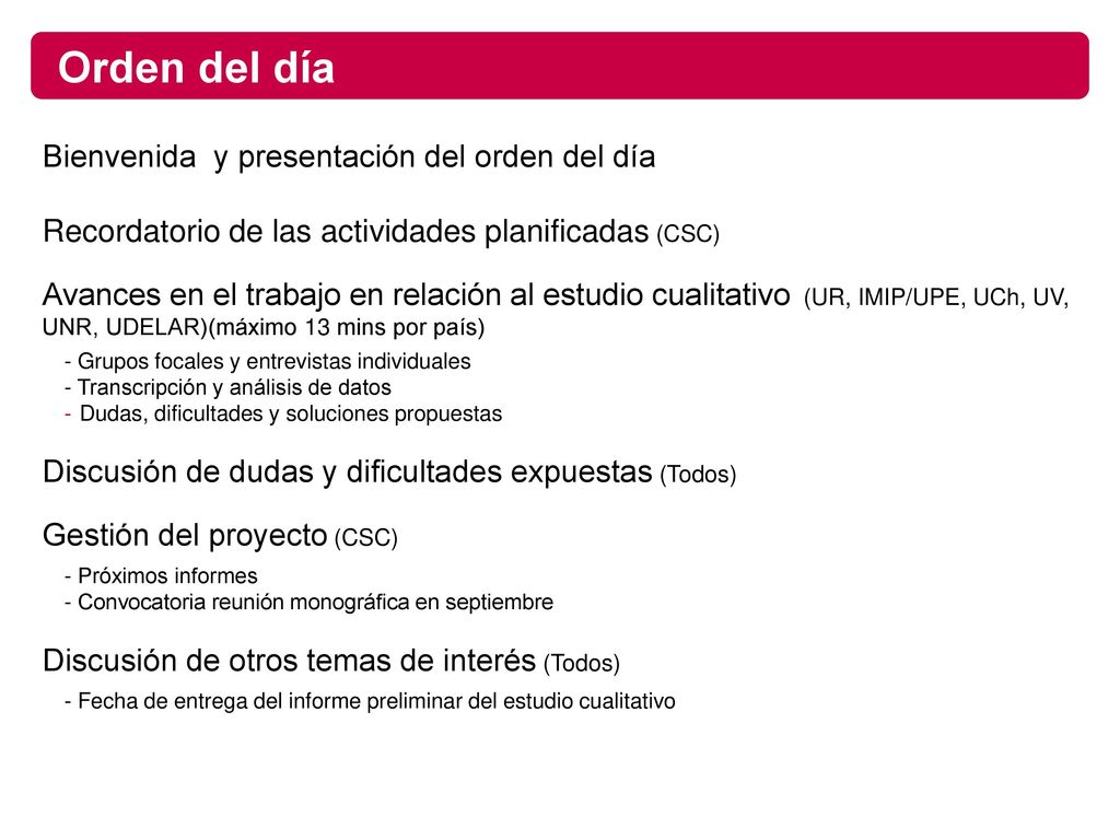 Orden del día Bienvenida y presentación del orden del día