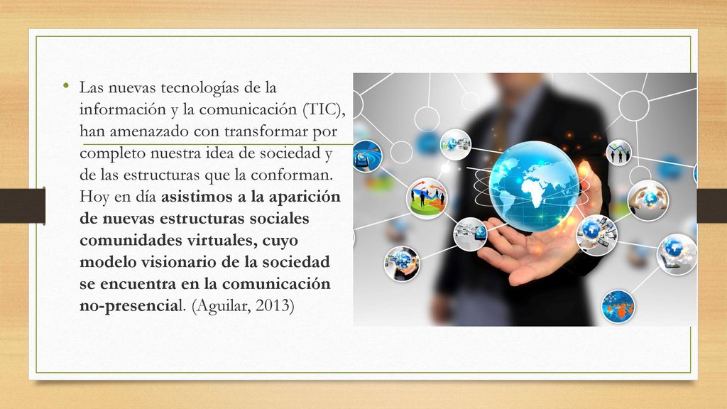 Las nuevas tecnologías de la información y la comunicación (TIC), han amenazado con transformar por completo nuestra idea de sociedad y de las estructuras que la conforman.