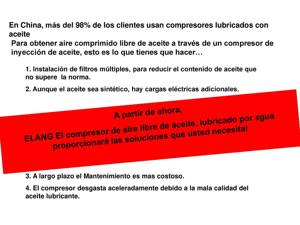En China, más del 98% de los clientes usan compresores lubricados con aceite