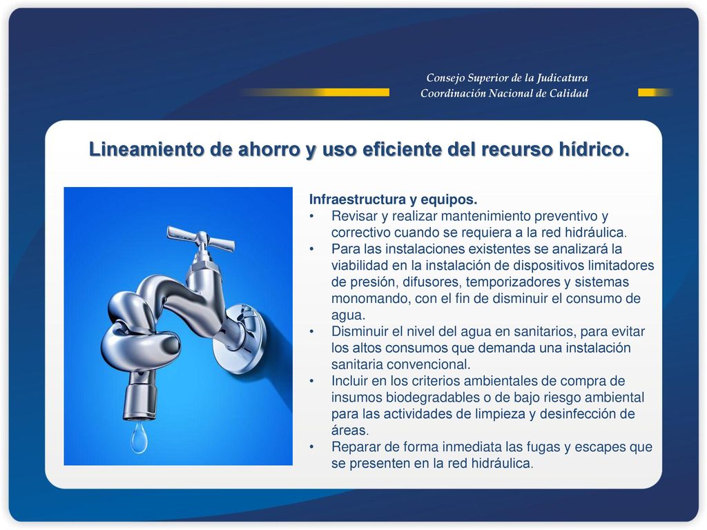 Lineamiento de ahorro y uso eficiente del recurso hídrico.