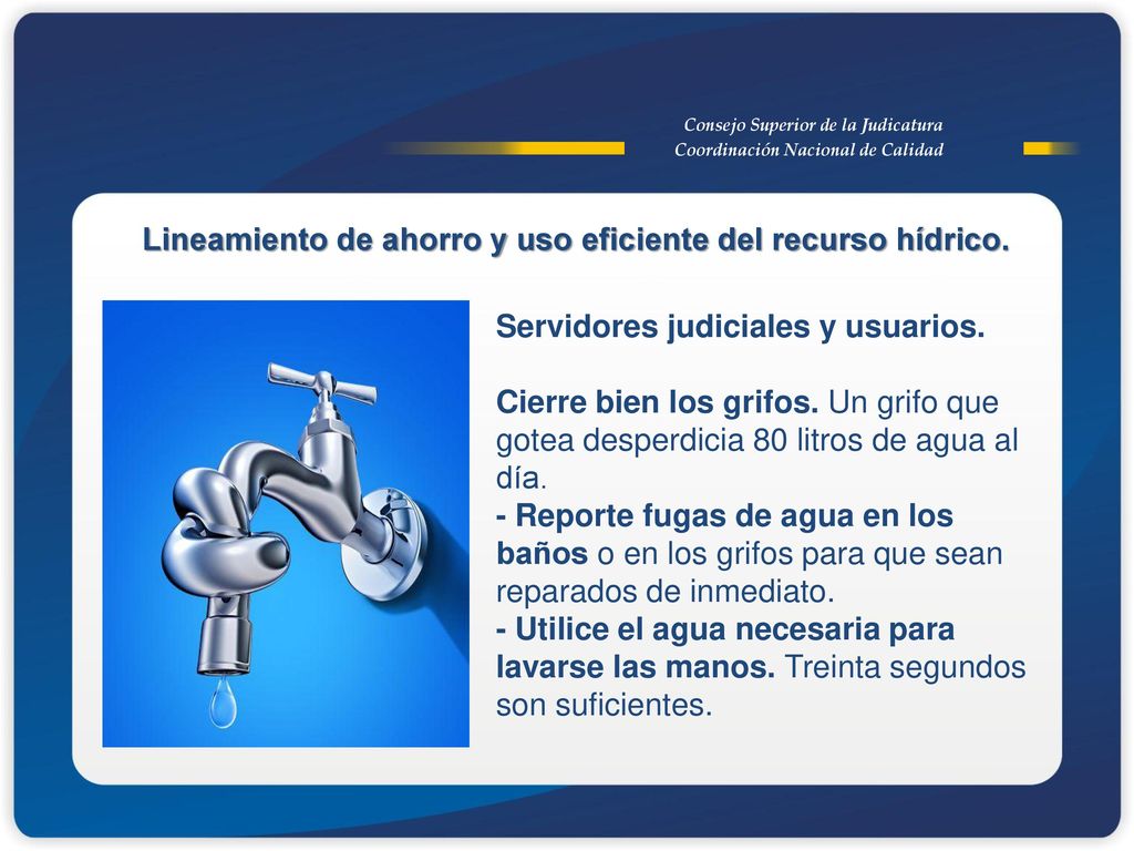 Lineamiento de ahorro y uso eficiente del recurso hídrico.