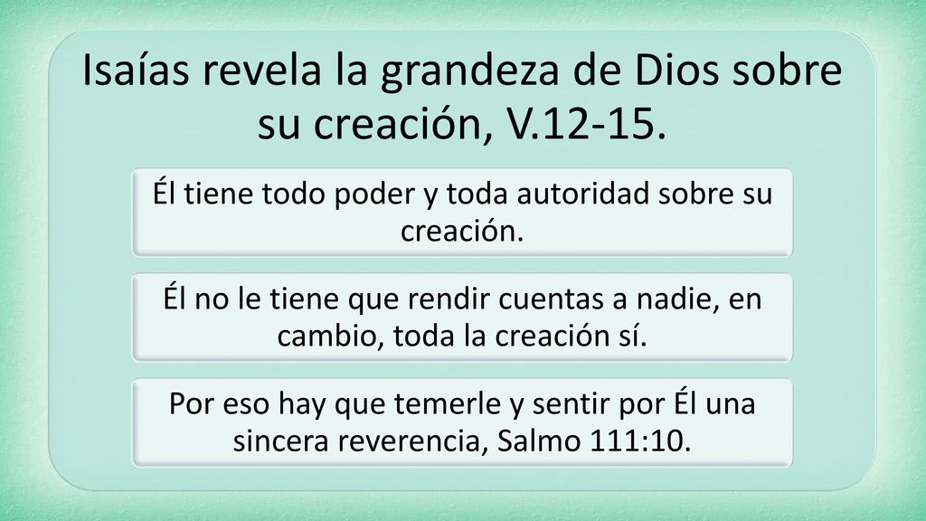 Isaías revela la grandeza de Dios sobre su creación, V