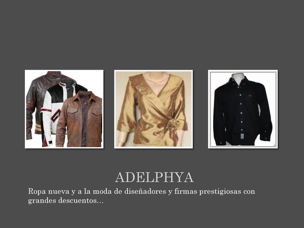 Adelphya Ropa nueva y a la moda de diseñadores y firmas prestigiosas con grandes descuentos…