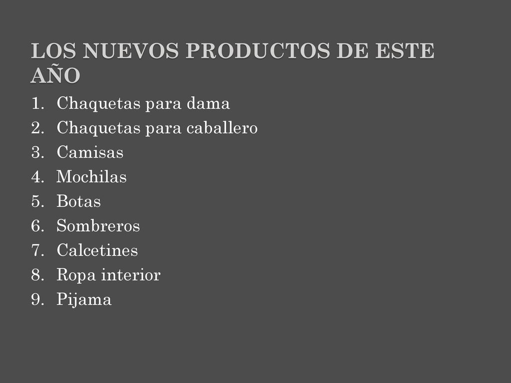 Los nuevos productos de este año