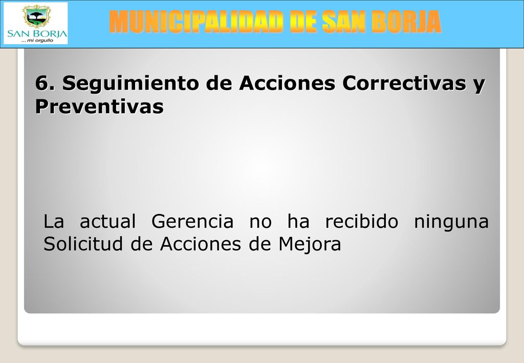 6. Seguimiento de Acciones Correctivas y Preventivas