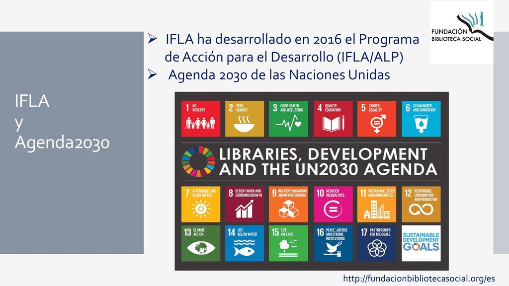 IFLA y Agenda IFLA ha desarrollado en 2016 el Programa