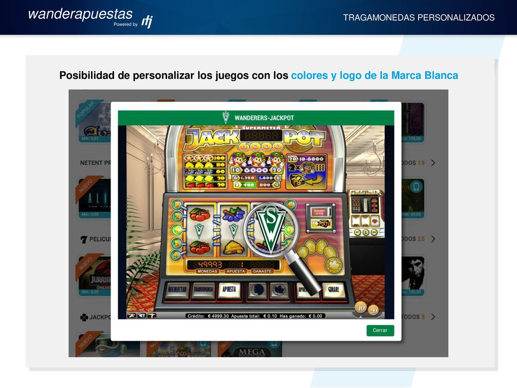 Powered by wanderapuestas. TRAGAMONEDAS PERSONALIZADOS. Posibilidad de personalizar los juegos con los colores y logo de la Marca Blanca.