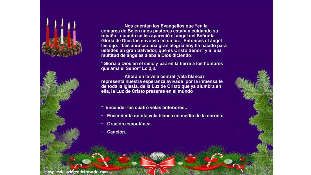 Nos cuentan los Evangelios que en la comarca de Belén unos pastores estaban cuidando su rebaño, cuando se les apareció el ángel del Señor la Gloria de Dios los envolvió en su luz. Entonces el ángel les dijo: Les anuncio una gran alegría hoy ha nacido para ustedes un gran Salvador, que es Cristo Señor y a una multitud de ángeles alaba a Dios diciendo: