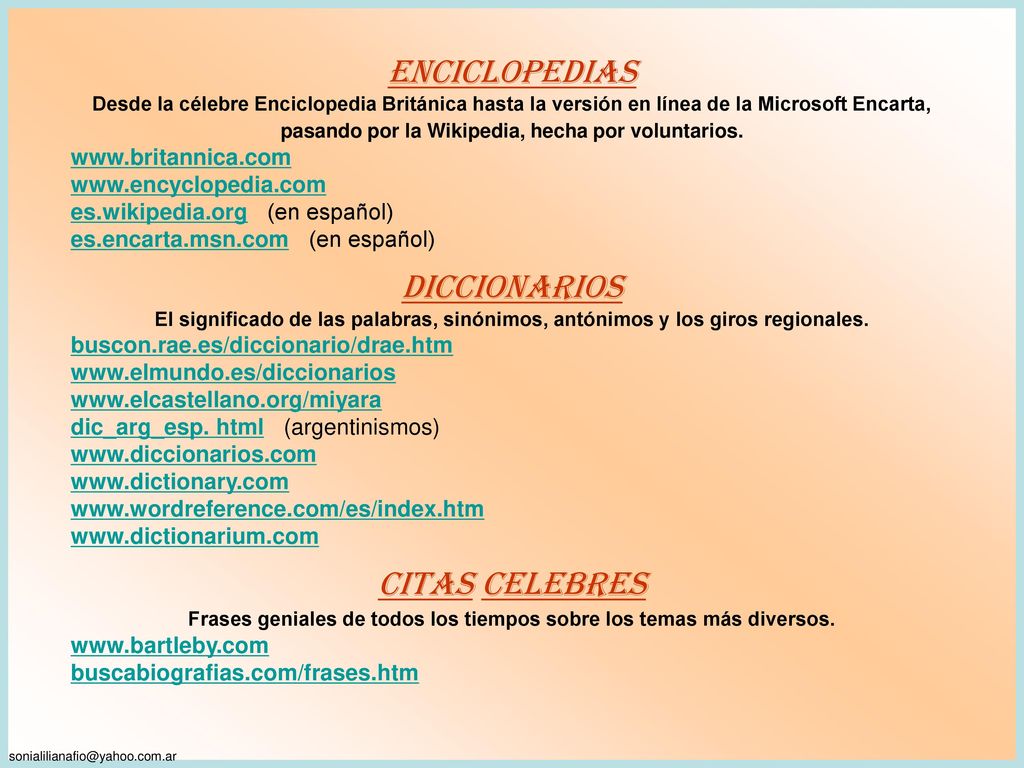 Frases geniales de todos los tiempos sobre los temas más diversos.
