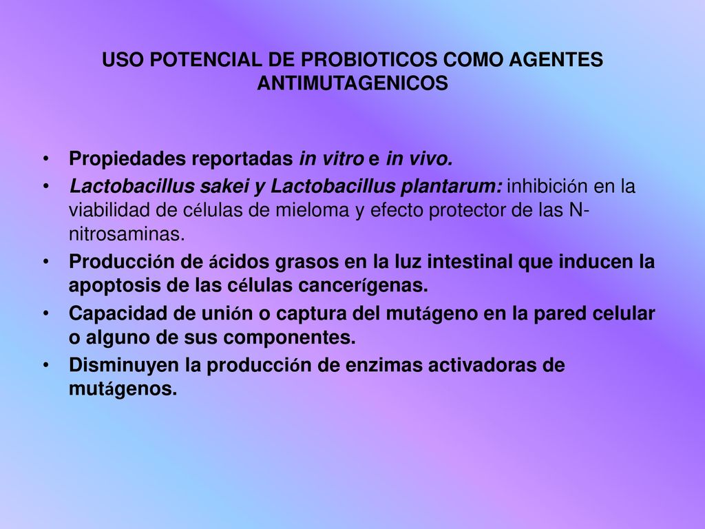 USO POTENCIAL DE PROBIOTICOS COMO AGENTES ANTIMUTAGENICOS