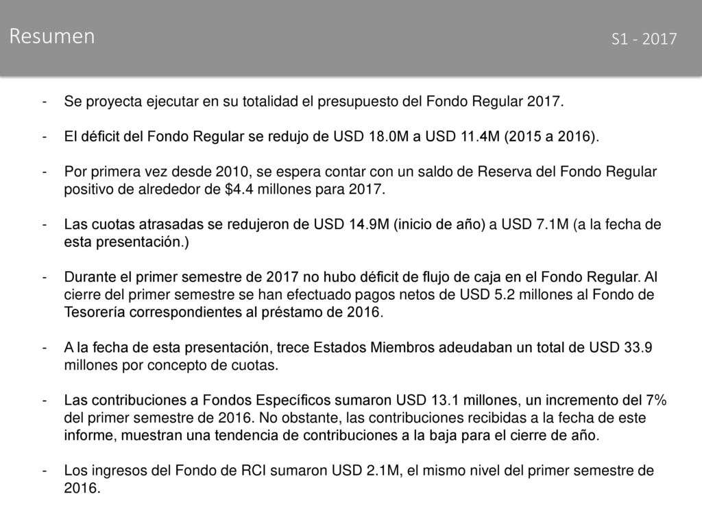 Resumen S Se proyecta ejecutar en su totalidad el presupuesto del Fondo Regular
