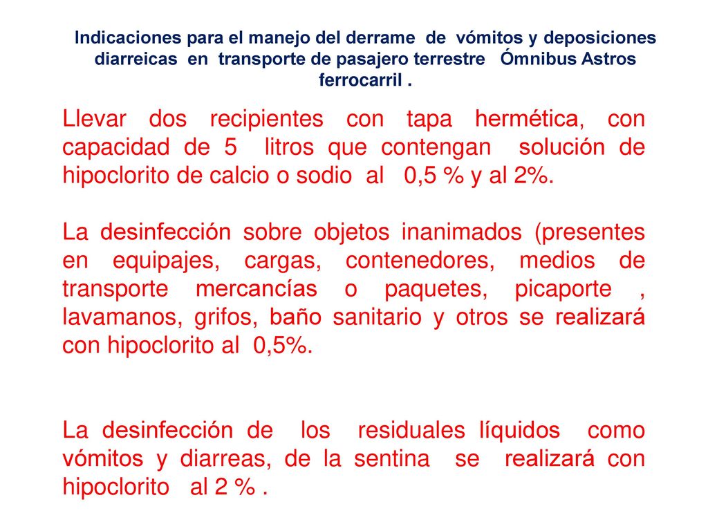 Indicaciones para el manejo del derrame de vómitos y deposiciones diarreicas en transporte de pasajero terrestre Ómnibus Astros ferrocarril .