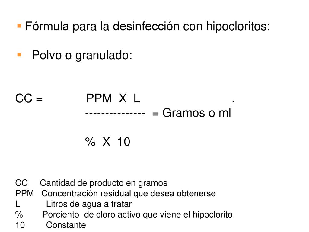 Fórmula para la desinfección con hipocloritos: Polvo o granulado: