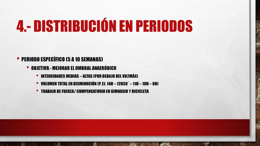 4.- DISTRIBUCIÓN EN PERIODOS