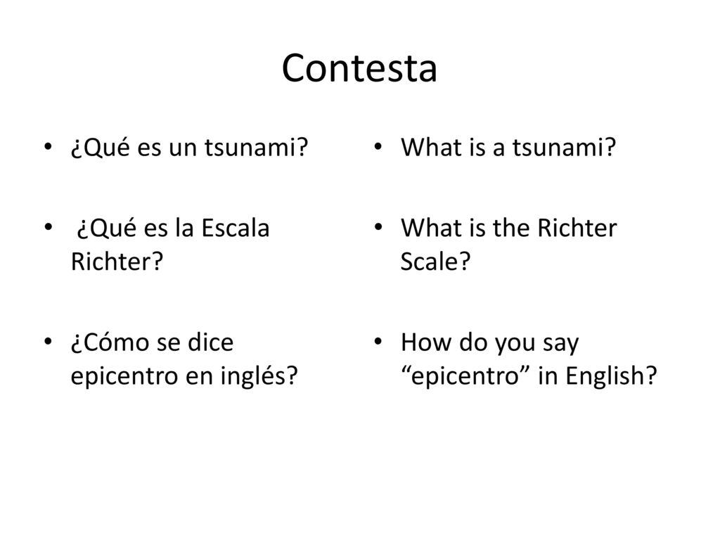 Contesta ¿Qué es un tsunami ¿Qué es la Escala Richter
