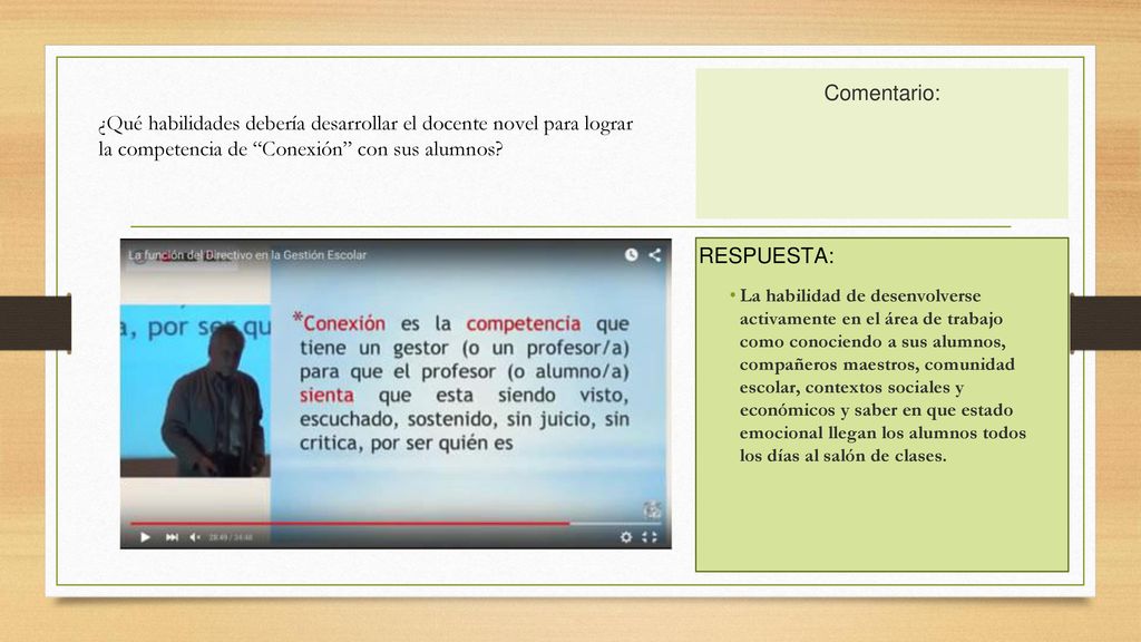 Comentario: ¿Qué habilidades debería desarrollar el docente novel para lograr la competencia de Conexión con sus alumnos