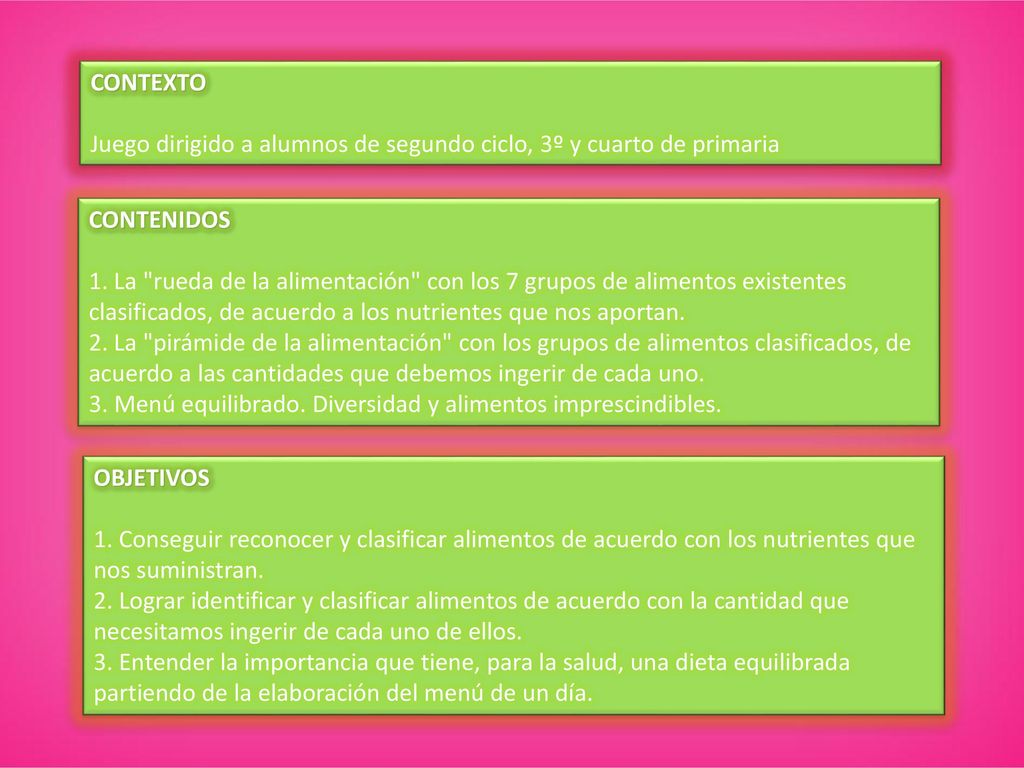 CONTEXTO Juego dirigido a alumnos de segundo ciclo, 3º y cuarto de primaria. CONTENIDOS.