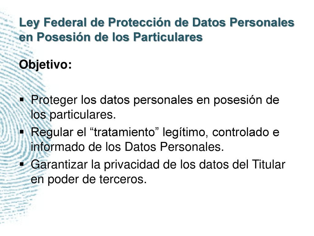 Ley Federal de Protección de Datos Personales en Posesión de los Particulares