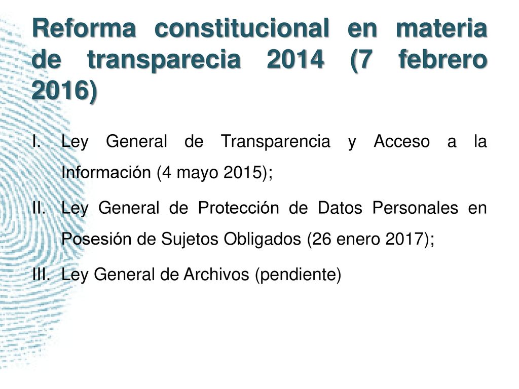 Reforma constitucional en materia de transparecia 2014 (7 febrero 2016)